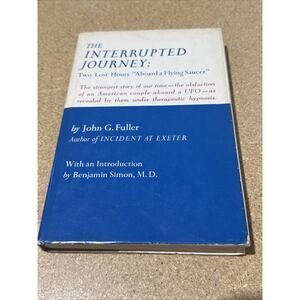 The Interrupted Journey by John G. Fuller HARDCOVER/ALIEN ABDUCTION 1966